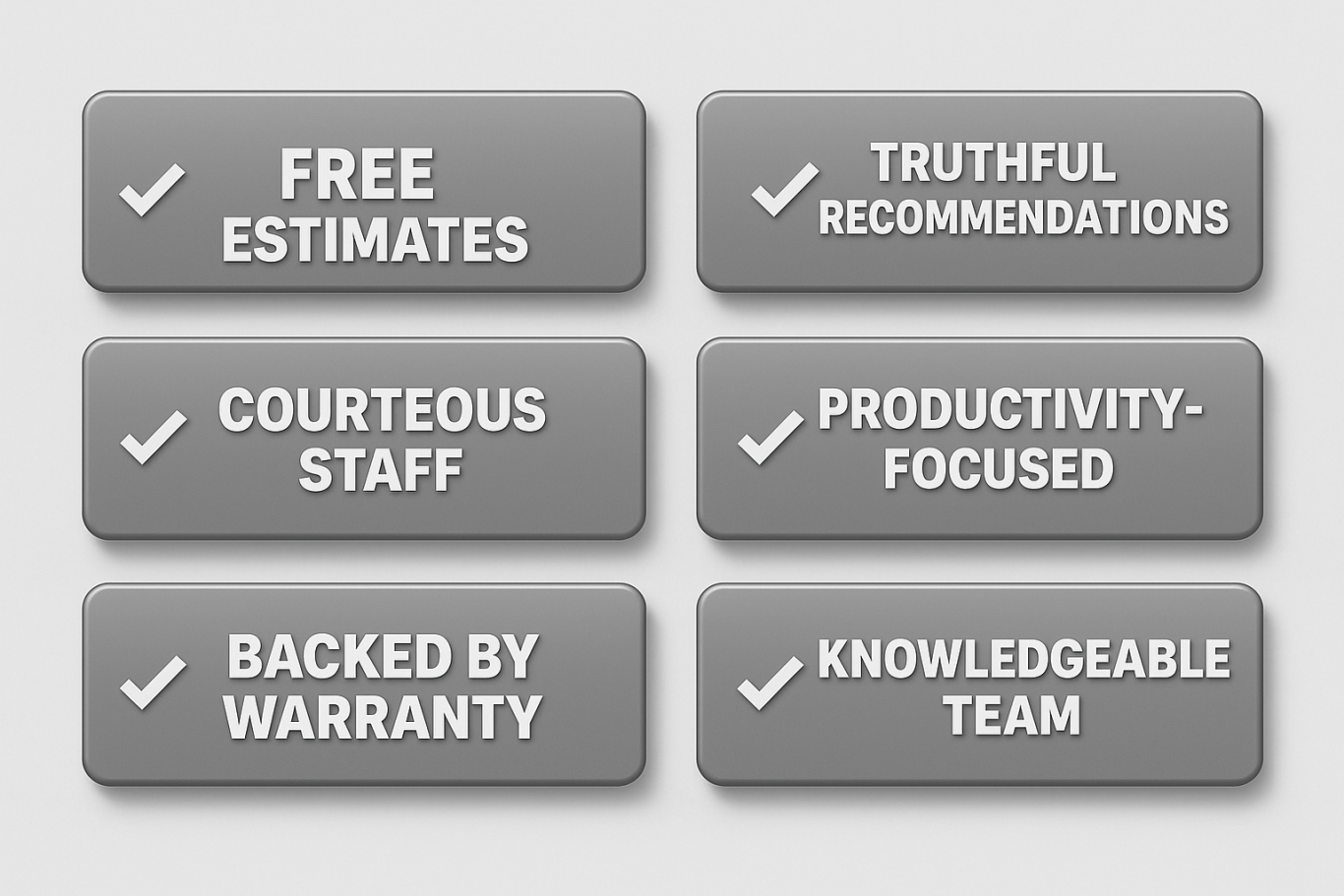 Six buttons listing service features: free estimates, courteous staff, truthful recommendations, productivity-focused, backed by warranty, knowledgeable team.